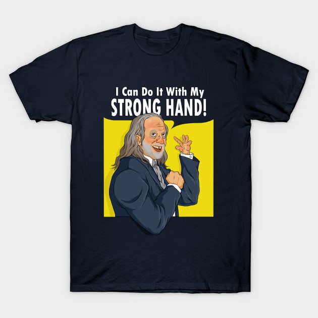 Strong Hand T-Shirt by sk8rDan